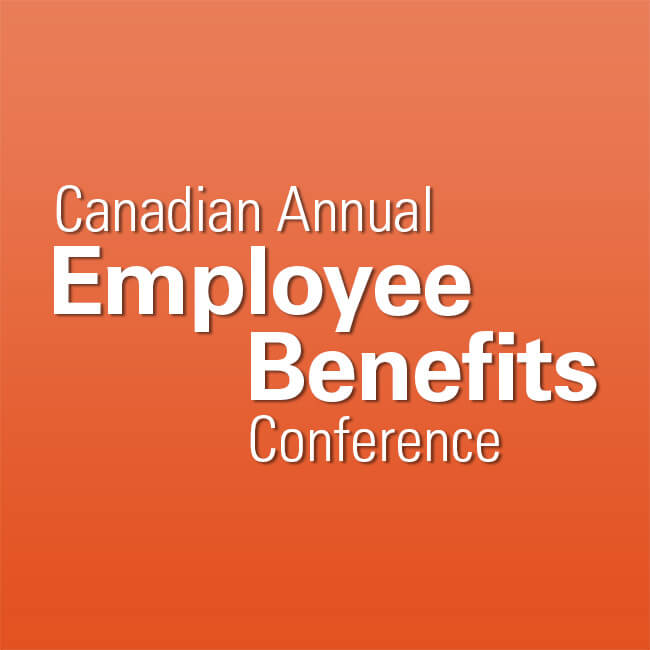 Annual Canadian Employee Benefits Conference